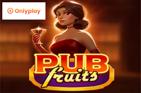 Pub Fruits